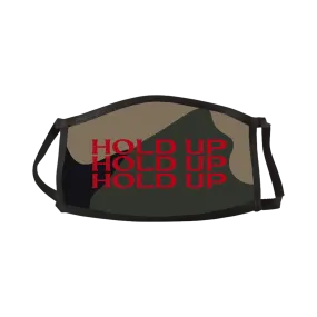 Hold Up Mask